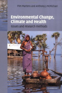 Image of Environmental Change C L IMATE AND HEALTH Issues and research methods