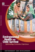 Environmental Health and Child Survival : Epidemiology, Economics, Experiences