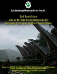 Etnik Toraja Sa’dan Desa Sa’dan Malimbong, Kecamatan Sa’dan Kabupaten Toraja Utara, Provinsi Sulawesi Selatan