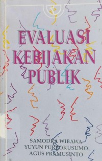 Image of Evaluasi kebijakan publik
