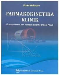 Image of Farmakokinetika Klinik : Konsep Dasar dan Terapan dalam Farmasi Klinik
