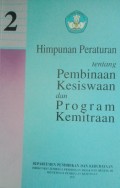 2 Himpunan Peraturan tentanng Pembinaan Kesiswaan dan Program Kemitraan