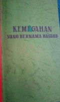 Kemegahan yang bernama bagdad