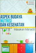 Aspek Budaya Nutrisi Dan Kesehatan:Masakan Manado