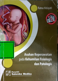 Image of Asuhan Keperawatan Pada Kehamilan Fisiologis Dan Patologis