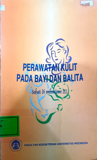 Image of Perawatan Kulit Pada Bayi Dan Balita Sehat Di Milenium III