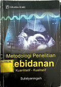 Metodologi Penelitian Kebidanan; Kuantitatif-Kualitatif