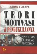 Teori Motivasi & Pengukurannya : Analisis di Bidang Pendidikan