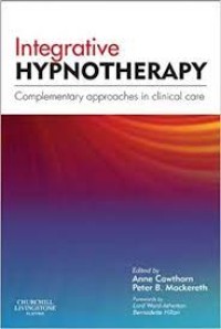 E-Book : INTEGRATIVE HYPNOTHERAPY : COMPLEMENTARY APPROACHES IN CLINICAL CARE