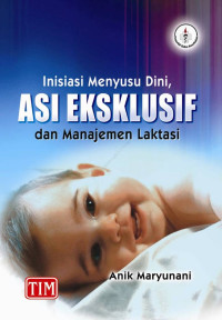 Image of Inisiasi Menyusu Dini, Asi Ekslusif & Manajemen Laktasi