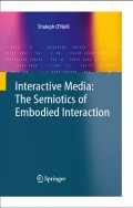 E-Book : Interactive Media The Semiotics of Embodied Interaction