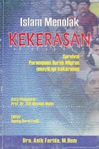 Islam menolak kekerasan : survival perempuan buruh migran menyikapi kekerasan