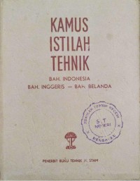 Kamus istilah tehnik : Bahasa Indonesia, Bahasa Inggeris