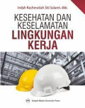 Kesehatan Dan Keselamatan Lingkungan Kerja
