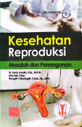 Kesehatan Reproduksi masalah dan penanganannya