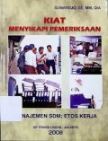 Kiat Menyikapi Pemeriksaan Manajemen SDM