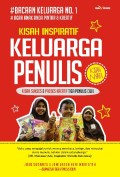 Kisah Inspiratif Keluarga Penulis