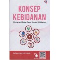 Konsep kebidanan:Memahami dasar-dasar konsep kebidanan