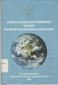 Kumpulan Peraturan Pemerintah Tentang Perlindungan Lapisa Ozon