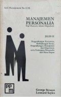 Manajemen Personalia : segi manusia dalam organisasi