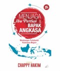 Menjaga ibu pertiwi & Bapak Angkasa
