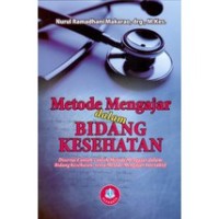 Image of Metode Mengajar Dalam Bidang Kesehatan