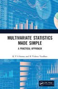 Multivariate Statistics Made Simple A Practical Approach