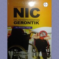 Nursing Intervensi Classification (NIC) dalam Keperawatan Gerontik