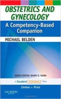 E-Book : OBSTETRICS  AND  GYNECOLOGY: A Competency-Based  Companion