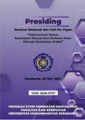 Prosiding : Optimalisasi Status Kesehatan Masyarakat Berbasis Desa Menuju Kesehatan Global, 2021