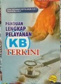 Panduan Lengkap Pelayanan KB Terkini