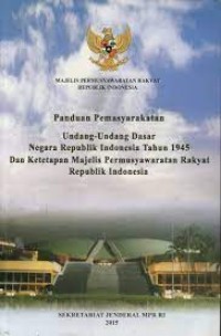 Image of Panduan Pemasyarakatan  UUD Negara RI Tahun 1945 dan ketetapana majalis…
