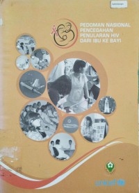Pedoman Nasional Pencegahan Penularan HIV Dari Ibu Ke Bayi