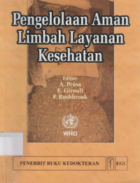 Image of Pengelolaan Aman Limbah Layanan Kesehatan