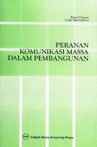 Peranan Komunikasi Massa Dalam Pembangunan