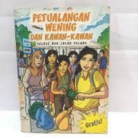 Petualangan Wening Dan Kawan Kawan