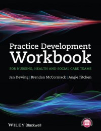 Image of E-Book : Practice Development Workbook for Nursing, Health and Social Care TeamsPractice Development Workbook for Nursing, Health and Social Care Teams
