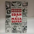 Produk Produk Edan di Masa Depan