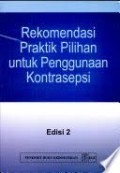 Rekomendasi Praktik Pilihan Untuk Penggunaan Kontrasepsi