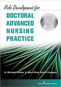 Image of E-Book : Role Development for Doctoral Advanced Nursing Practice