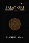 Salat oke,maksiat jalan terus