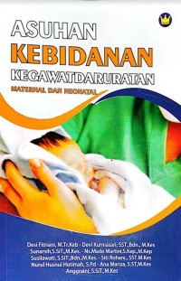 Asuhan kebidanan kegawatdaruratan maternal dan neonatal