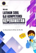 Kisi-kisi latihan soal uji kompetensi keperawatan : dilengkapi dengan kunci jawaban dan pembahasan