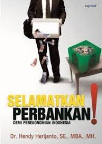 Image of Selamatkan Perbankan Demi perekonomian indonesia