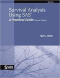 Survival Analysis Using SAS A Practical Guide