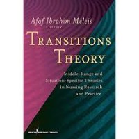 E-Book : TRANSITIONS THEORY : MIDDLE-RANGE AND SITUATION SPECIFIC THEORIES IN NURSING RESEARCH AND PRACTICE