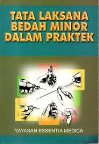 Image of Tata laksana Bedah Minor Dalam Praktek