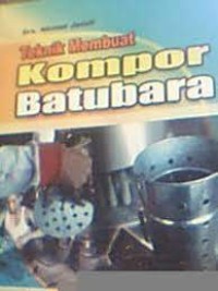 Image of Teknik Membuat Kompor Batubara