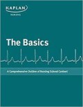 E-Book : The Basics : A COMPREHENSIVE OUTLINE OF NURSING SCHOOL CONTENT