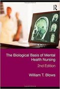 E-Book : The Biological Basis of Mental Health Nursing